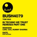 Tom Wax - In Techno We Trust