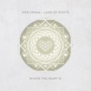 Erdi Irmak - Land of Roots
