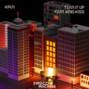 KPLR feat. Kris Kiss - Tear It Up