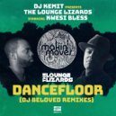 DJ Kemit, Lounge Lizards, Kwesi Bless - Dancefloor