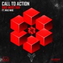 Bad Martian & Mag Mag - Call to Action (feat. Mag Mag)