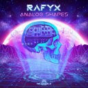 Rafyx - Analog Shapes