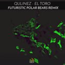 Qulinez - El Toro