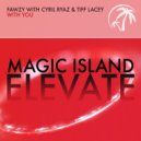 FAWZY with Cyril Ryaz & Tiff Lacey - With You