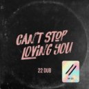 M-22 - Can't Stop Loving You