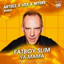 Fatboy Slim - Ya Mama
