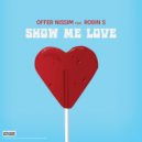 Robin S - Show Me Love