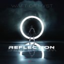 Waft Of Myst - Reflection
