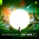 Mark Sixma feat. ANVY - Meet Again