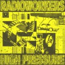 Radioworkers - Keep Away From Sources