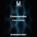 Commandor - Fast runner