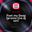 Kira Bett - Feel my Deep