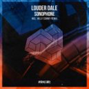 Louder Dale - Sonophone