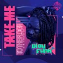 Play Funk - Take Me To The Floor