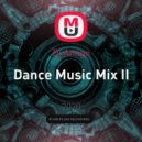 Dj Amigo - Dance Music Mix II