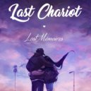 Last Chariot - I'm Better With You