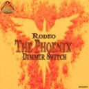 Rodeo - The Phoenix
