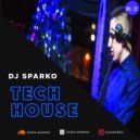 DJ SPARKO - TECH HOUSE