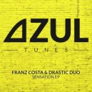 Franz Costa & Drastic Duo - Sensation