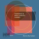 Midi Junkies & Fermanz - Garbo (Hakan Remix) (Hakan Remix)