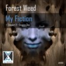 Forest Weed - My Fiction