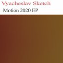 Vyacheslav Sketch - Reminder 2019