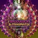 Pragmatix & Groovebox - Game On