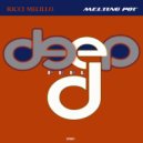 Ricci Melillo - Melting Pot