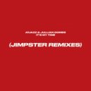 Atjazz, Jullian Gomes, Jimpster - It's My Time
