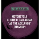 Motorcycle x John John O\'Callghan - As The Rush Comes x Adelphos (Ellga Bernadin Mashup)