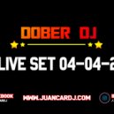 DOBER DJ - Live Set 04-04-20