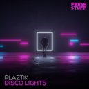 Plaztik - Disco Lights
