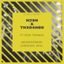 MJSM & TH3 D4NBO - Smoke screen