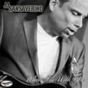 JJ Sansaverino - When I'm with You