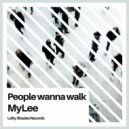 MyLee - People Wanna Talk