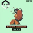 Martin Occo, Alessio Bianchi - Come On