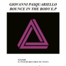 Giovanni Pasquariello - Bounce In The Body