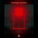 Pseudo Prophet - Land of Chaos