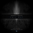 Roberto Traista - Fall Out