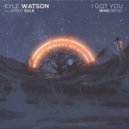 Kyle Watson Ft. Apple Gule - I Got You