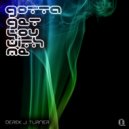Derek J. Turner - Gotta Get You With Me