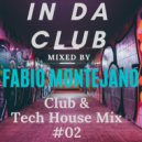 Fabio Montejano - InDaClub #02 / Club & Tech House ()