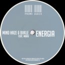 Mind Haze & BVKLE & Mara - Energia (feat. Mara)