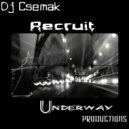 Dj Csemak - Recruit