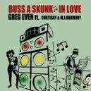 Greg Even Feat. Curtisay - Bussa Skunk