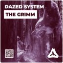 Dazed System - The Grimm