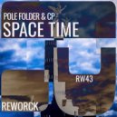 Pole Folder, CP - Space Time