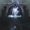 Thorne & Novelle - The Moment