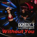 GOREST S & Olivia Lach - Without You (feat. Olivia Lach)