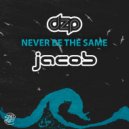 Jacob & Dzp - Never Be The Same